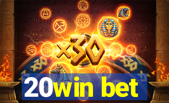 20win bet